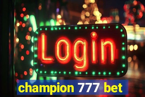 champion 777 bet